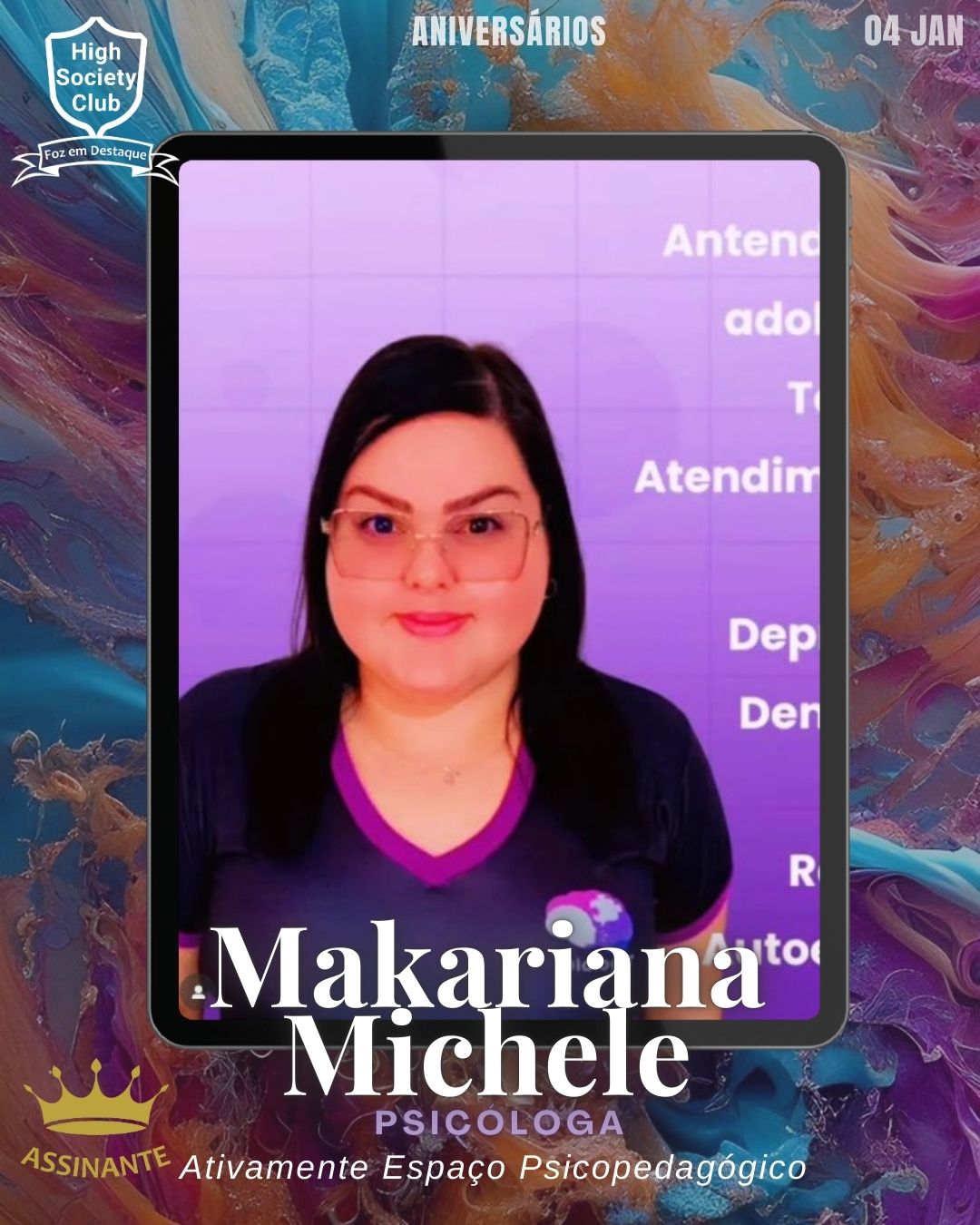 Makariana Michele
Psicóloga - Ativamente Espaço Psicopedagógico
HIGH SOCIETY CLUB
