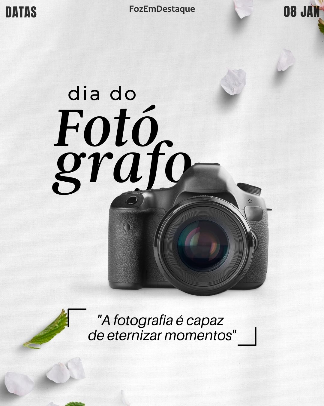 Dia Nacional da Fotografia
Datas Comemorativas 08/01/2026