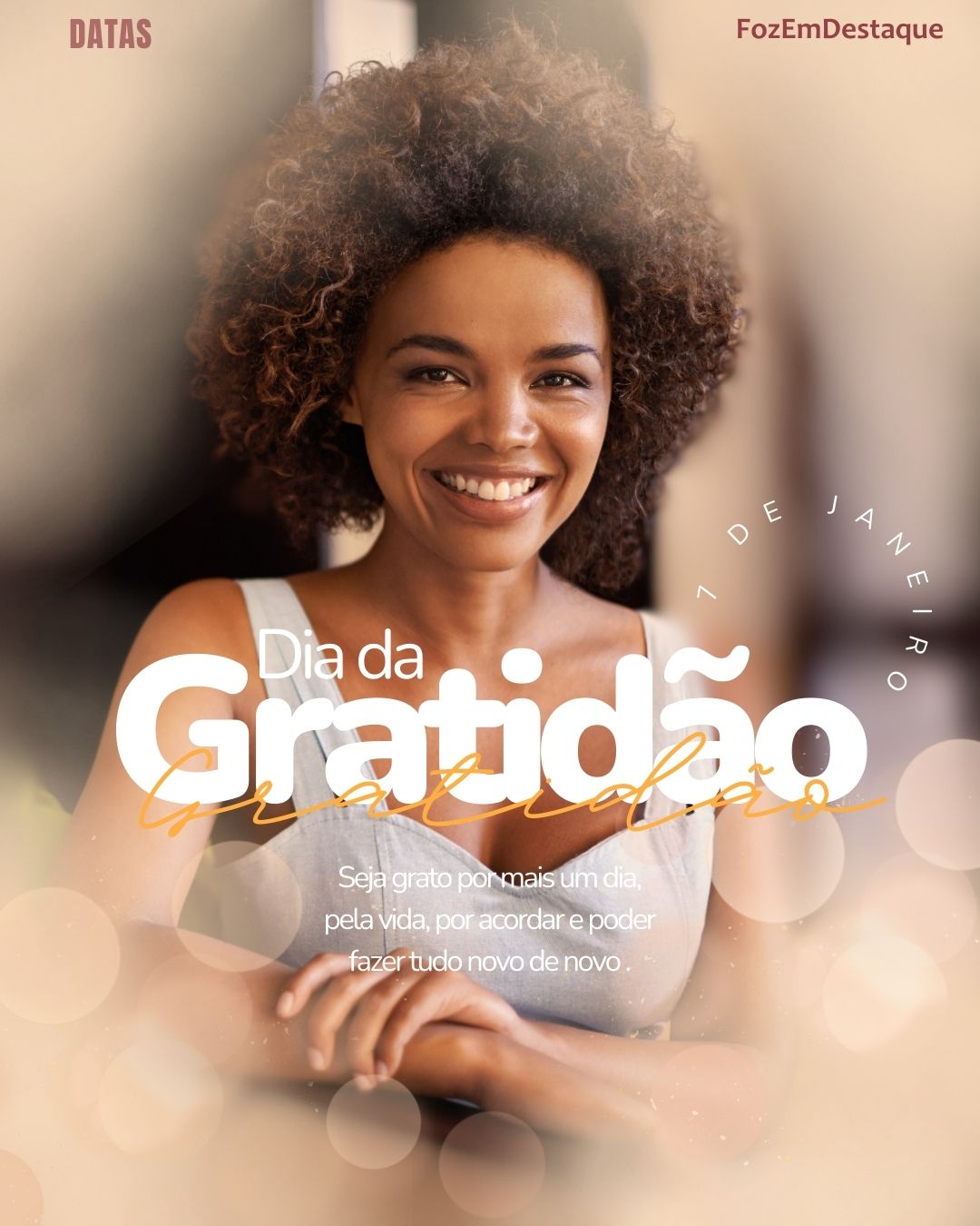 Dia da Gratidão
Datas Comemorativas 06-01-2026