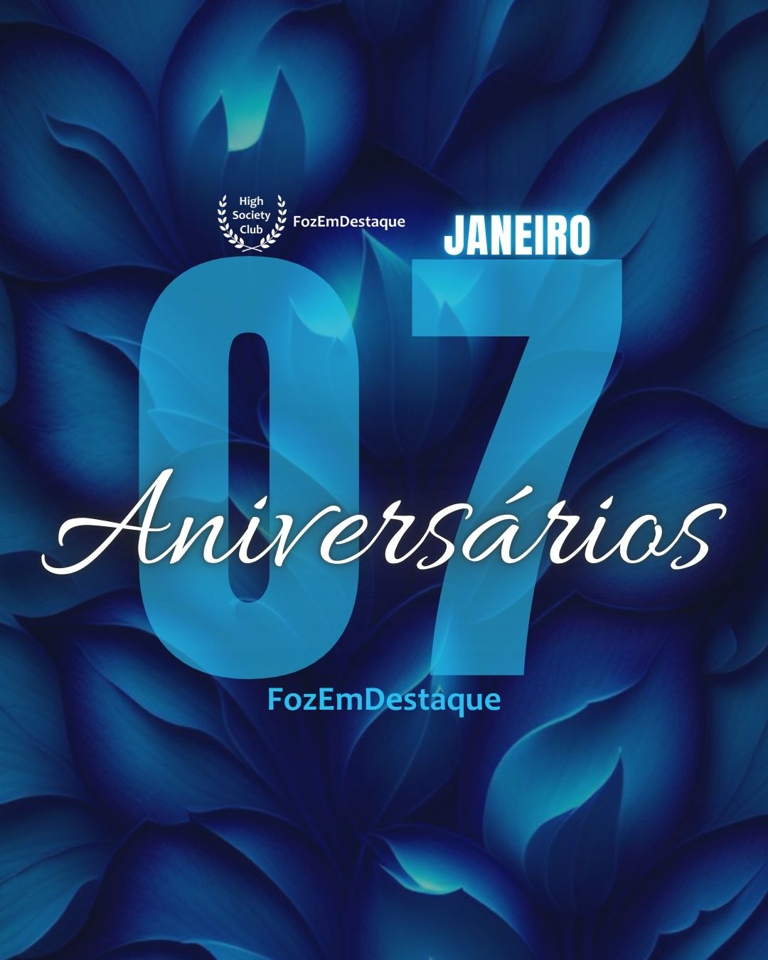 Lista dos Aniversários HighSocietyClub FozEmDestaque 07/01/2026. 7