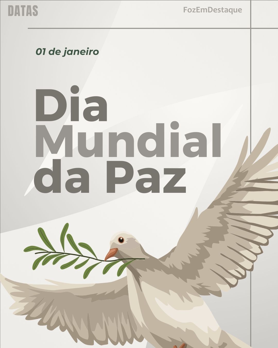 Dia Mundial da Paz
Datas Comemorativas 01/01/2026