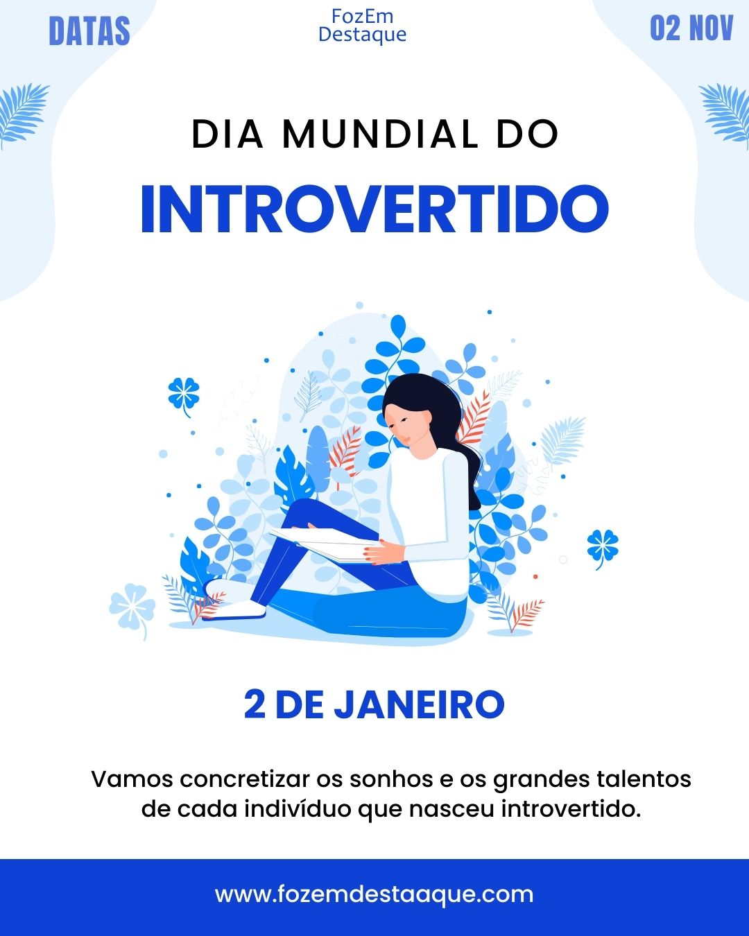 Datas Comemorativas 02/01/2026. Saiba sobre o Dia do Médico Sanitarista, Dia do Confeiteiro e o Dia Mundial do Introvertido no FozEmDestaque.