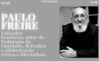 Impacto da Educação Freire: A Reflexão de Paulo Freire | FozEmDestaque REFLEXÃO HORIZONTAL (1)