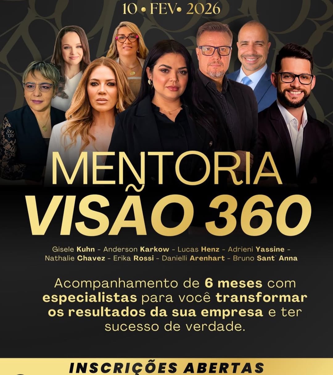Mentoria Visão 360 reúne time de elite para transformar empresários na Região Trinacional Mentoria Visão 360 reúne time de elite para transformar empresários na Região Trinacional