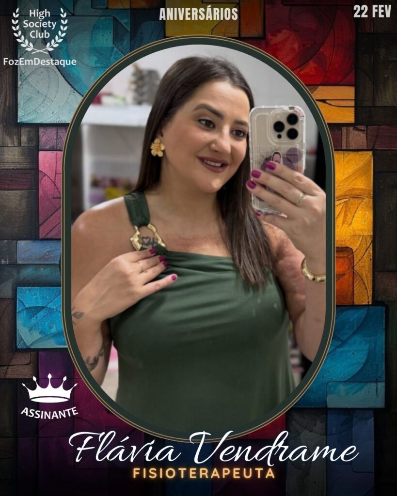 Flávia Vendrame
Fisioterapeuta
HIGH SOCIETY CLUB