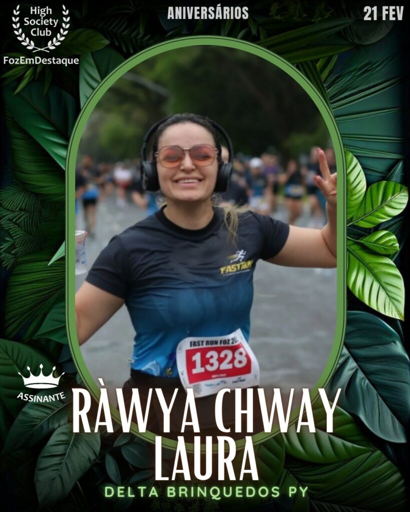 Ràwya Chway Laura
Delta Brinquedos PY
HIGH SOCIETY CLUB
Aniversários HighSocietyClub FozEmDestaque 21/02/2026