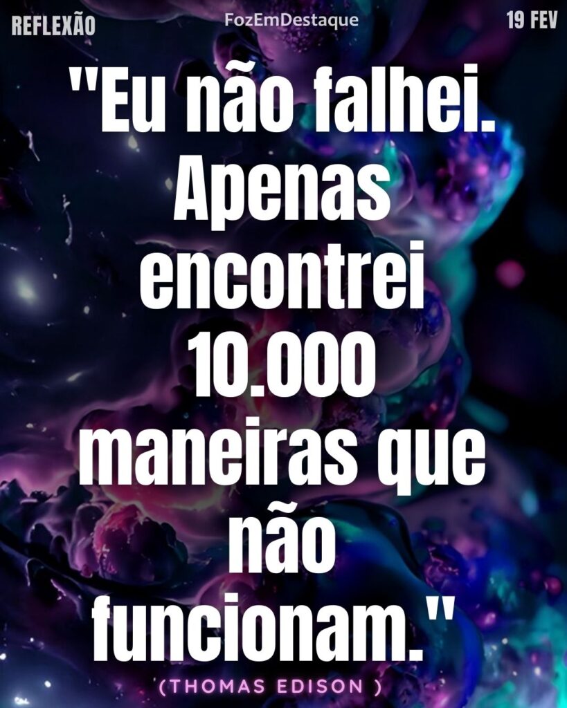 Thomas Edison Persistência 2026