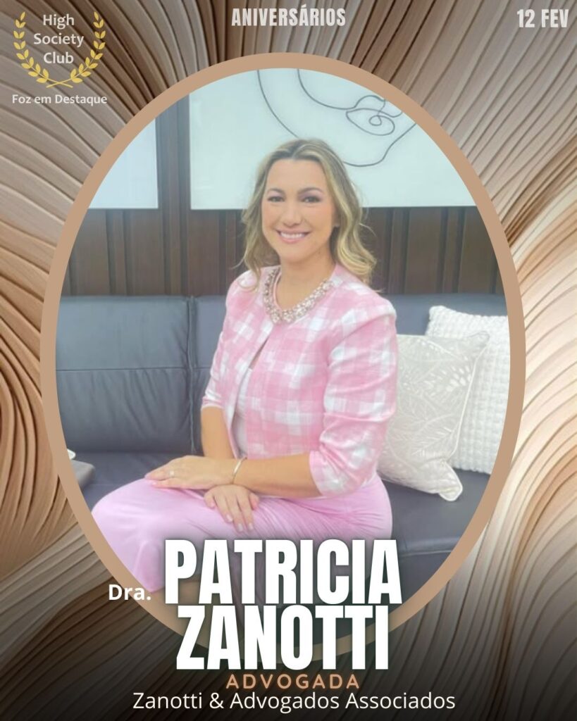 Dra. Patricia Zanotti
Advogada
Zanotti & Advogados Associados