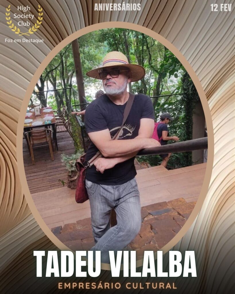 Tadeu Vilalba
Empresário Cultural