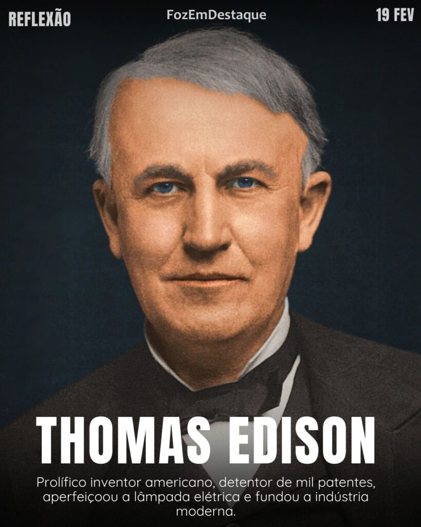 Thomas Edison Persistência 2026