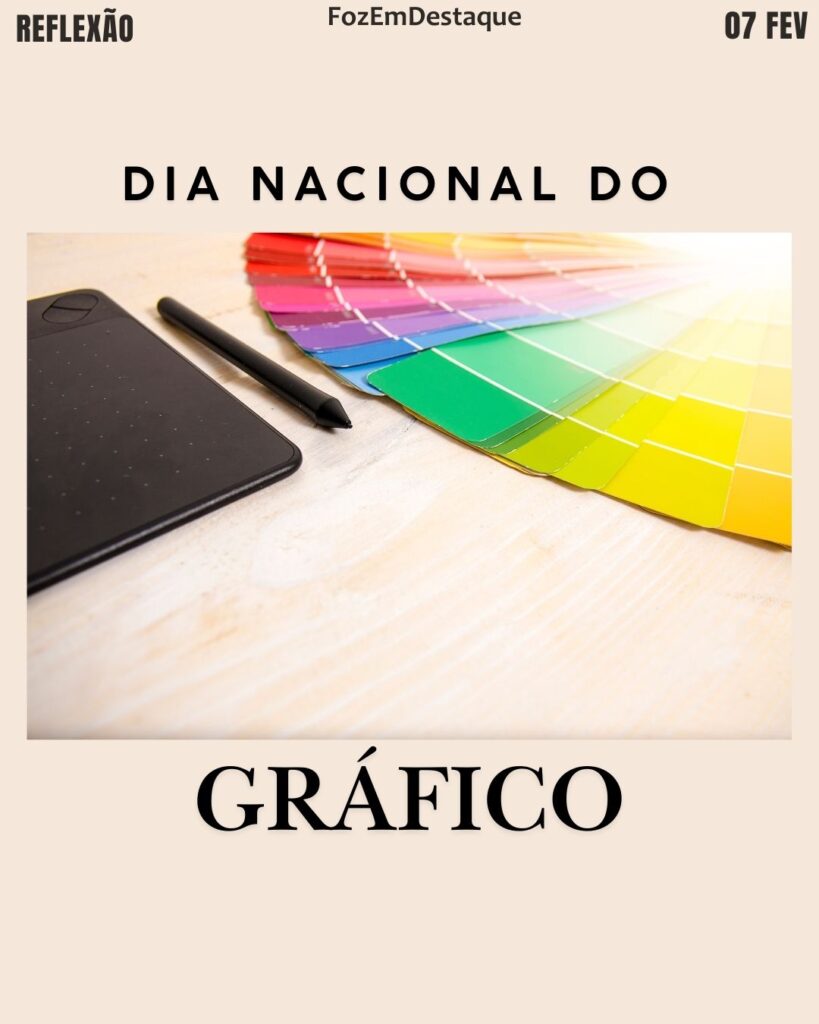 Dia Nacional do Gráfico
Datas Comemorativas 07/02/2026