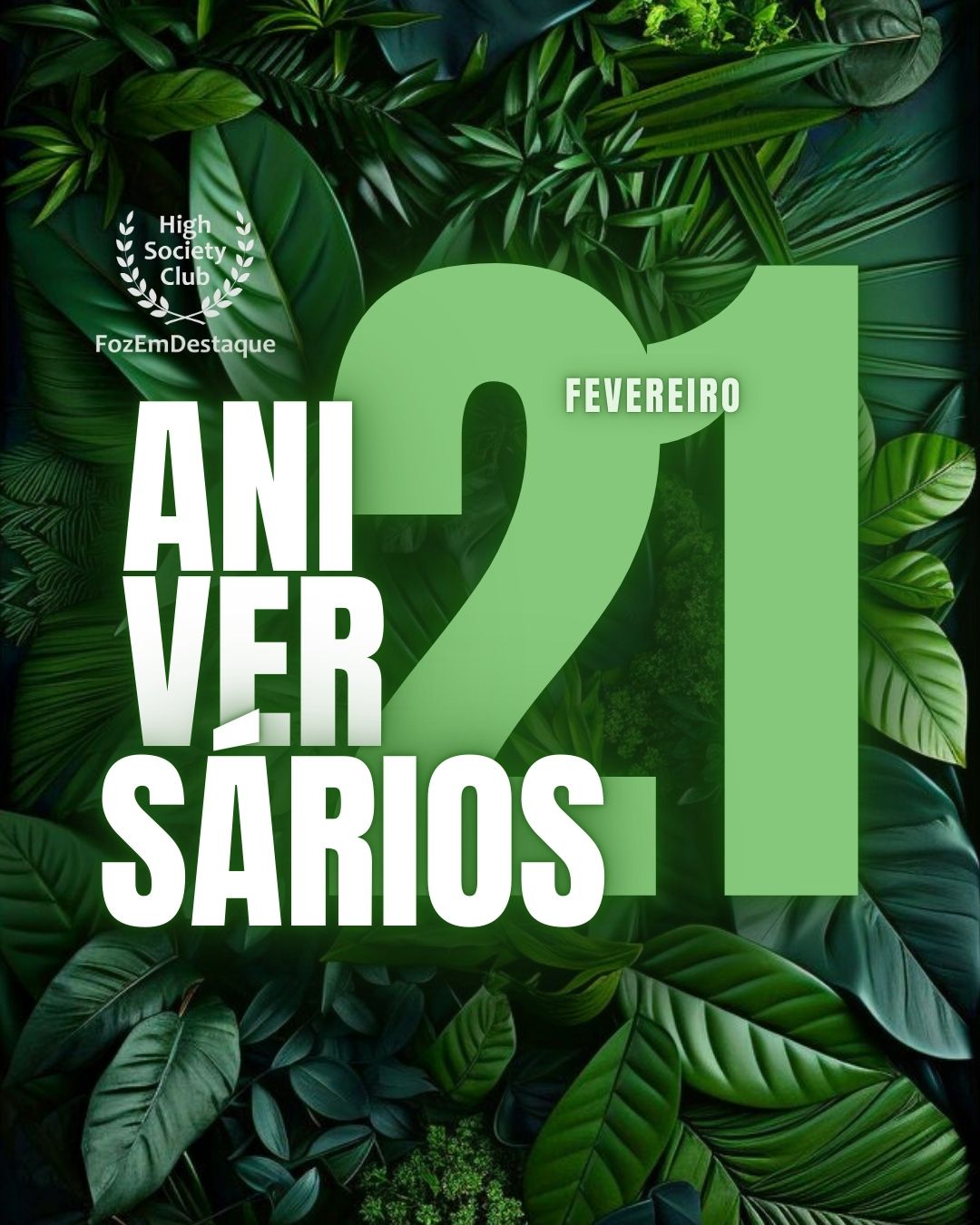 Aniversários HighSocietyClub FozEmDestaque 21/02/2026: Lista VIP. 8