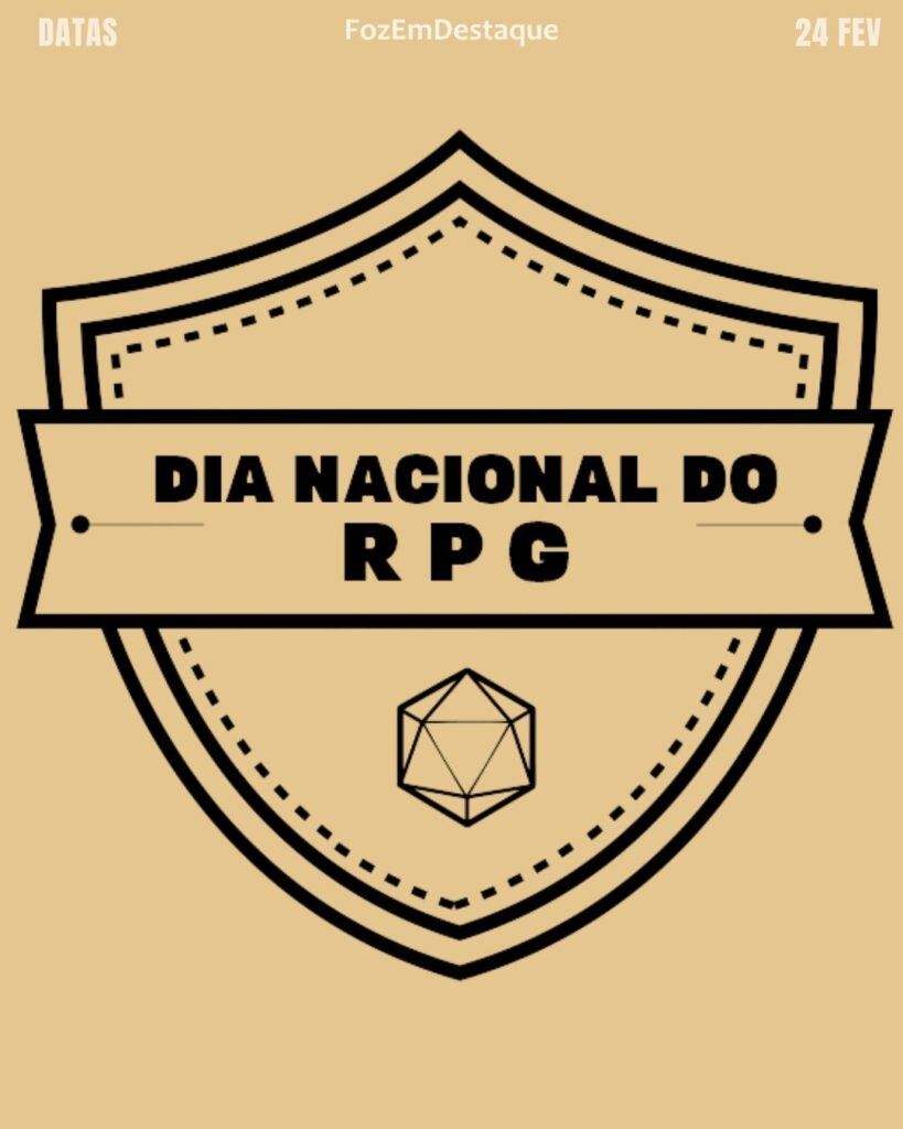 Dia Nacional do RPG
Datas Comemorativas 24/02/2026