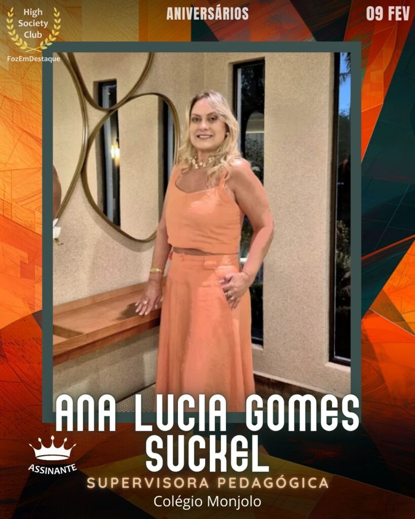 Ana Lucia Gomes Suckel
Supervisora Pedagógica
Colégio Monjolo