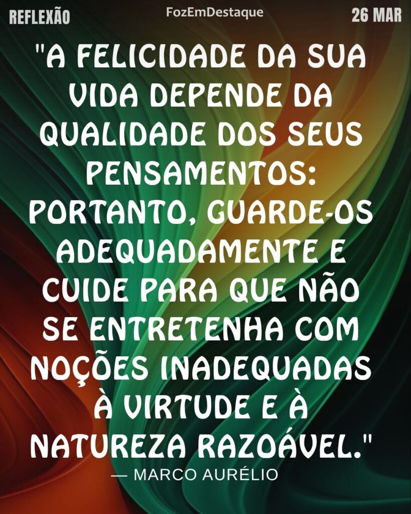 Reflexão Marco Aurélio 2026