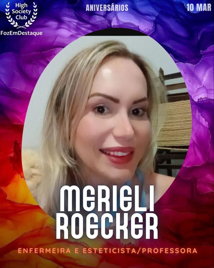 Merieli Roecker
Enfermeira e Esteticista/Professora