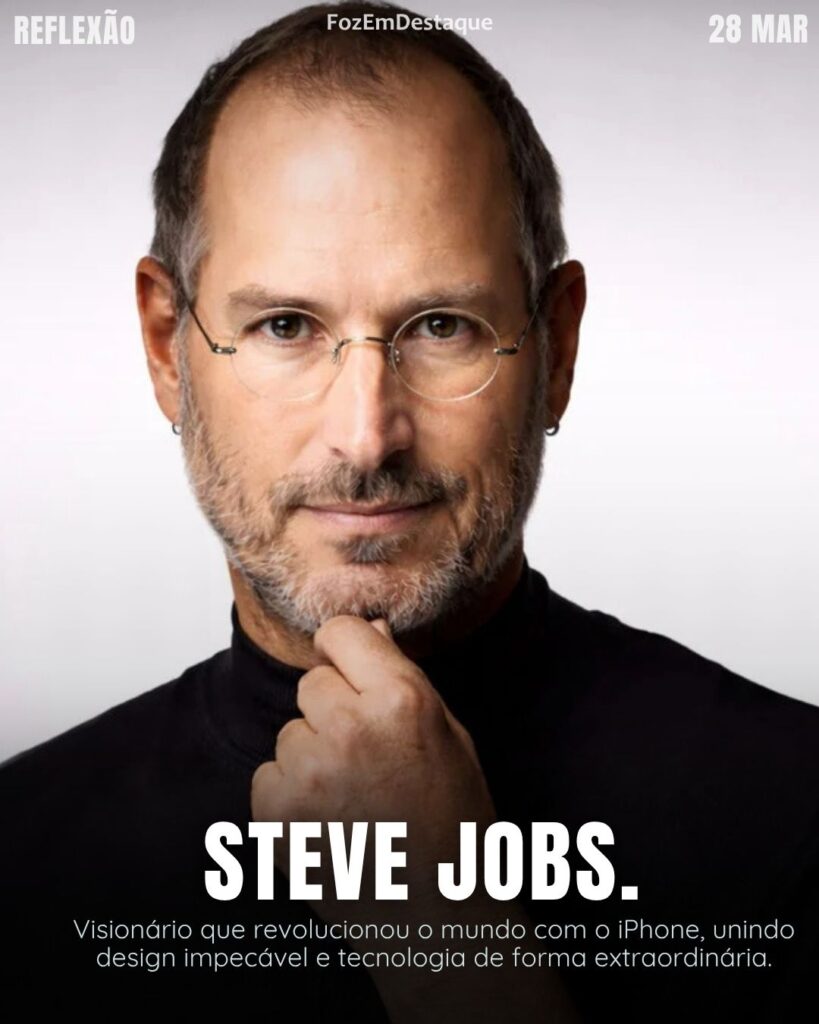 Reflexão Steve Jobs 2026