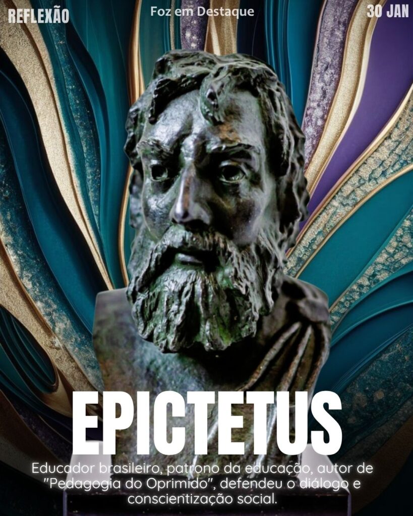 "Não são os fatos que perturbam os homens, mas a interpretação que eles fazem deles." — Epicteto
Reflexão Epicteto 2026
Foz em Destaque