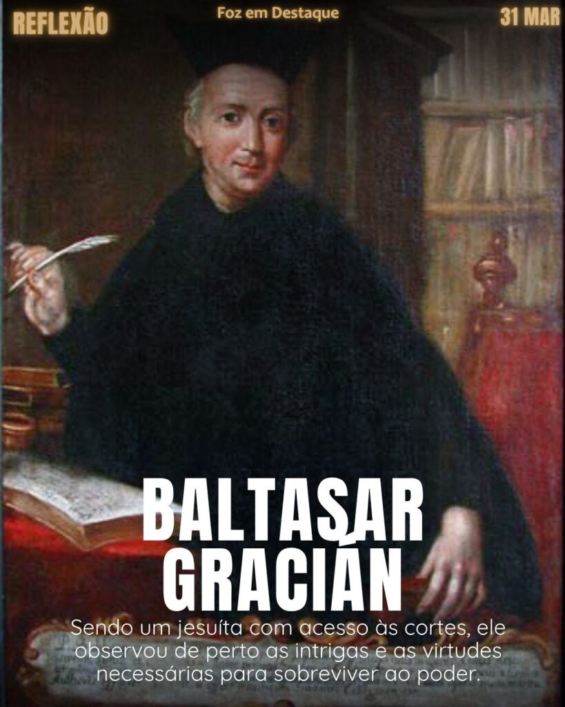 "A maturidade da mente é o maior de todos os dotes; sem ela, a beleza é apenas um enfeite e a inteligência um erro." — Baltasar Gracián
Reflexão Baltasar Gracián 2026
Foz em Destaque