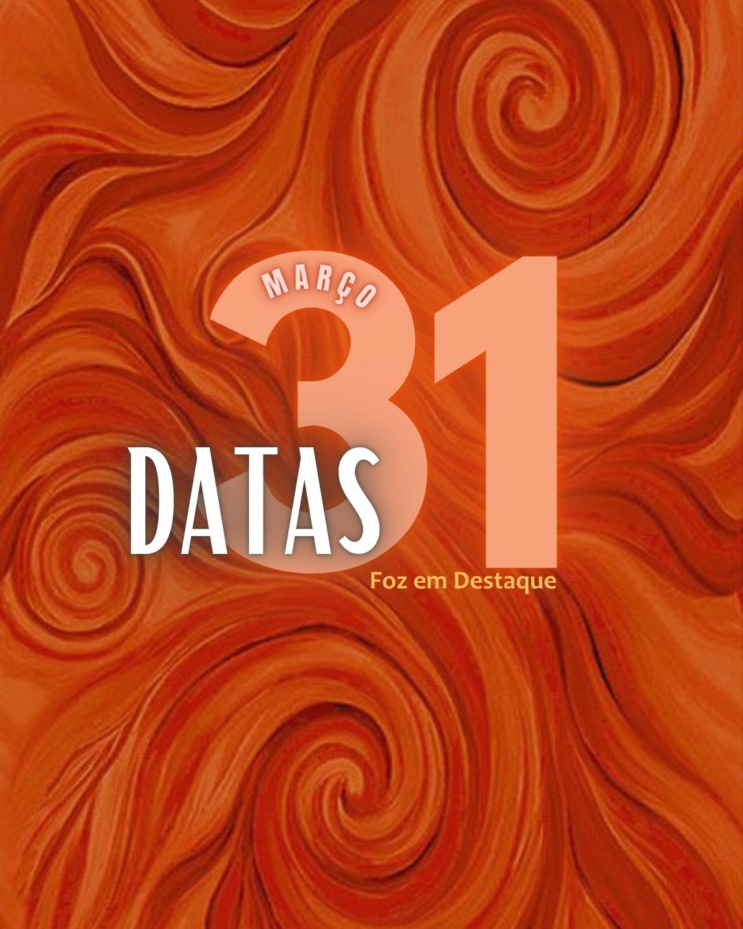 UNIÃO E BEM-ESTAR: AS DATAS COMEMORATIVAS DE 31 DE MARÇO DE 2026 5