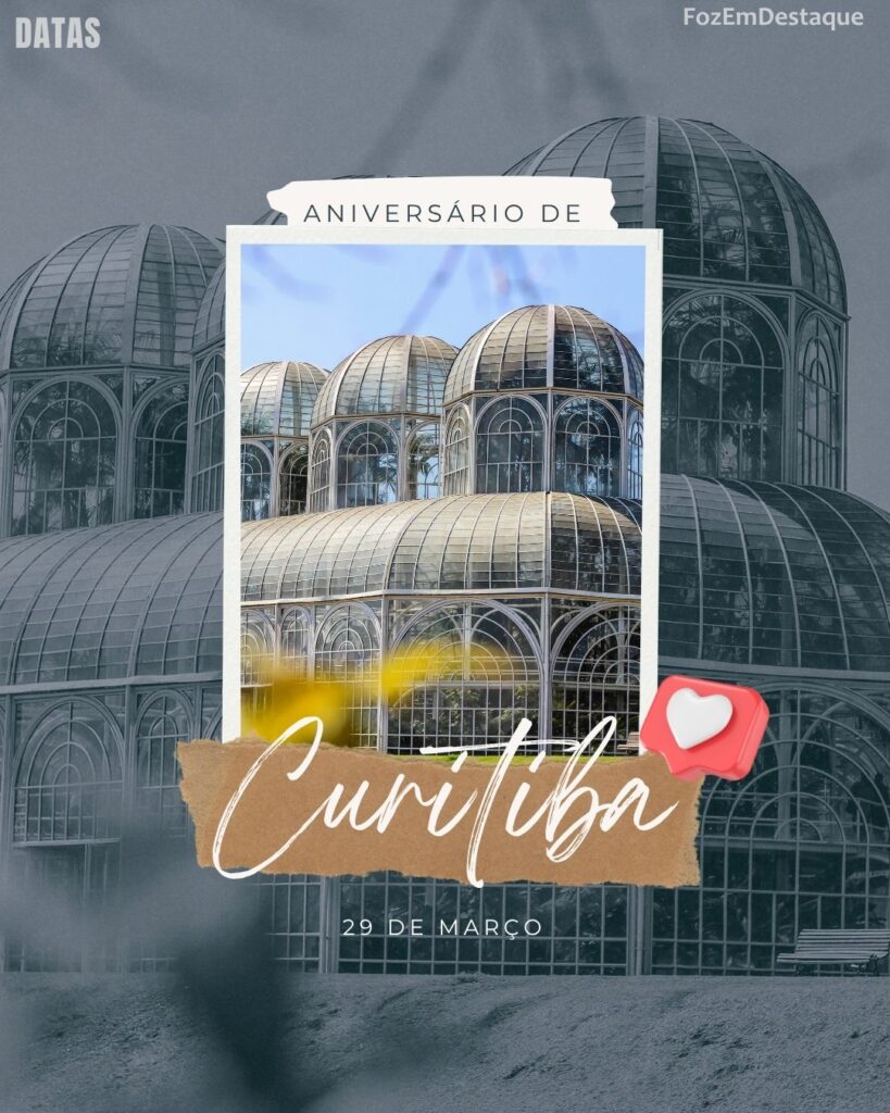 Datas Comemorativas 29/03/2026 Curitiba Aniversário
Foz em Destaque