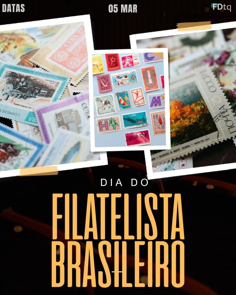 Dia do Filatelista Brasileiro
Datas Comemorativas 05/03/2026